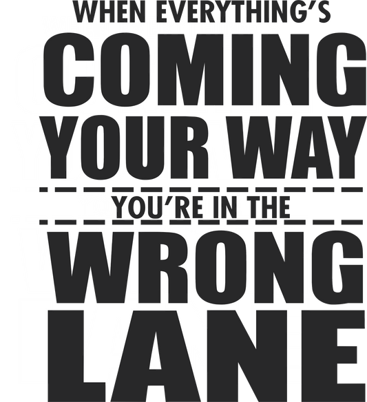wrong way